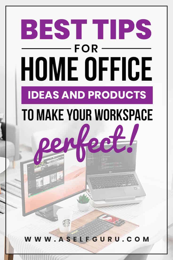 TIPS, IDEAS AND PRODUCTS TO MAKE YOUR HOME OFFICE PERFECT!