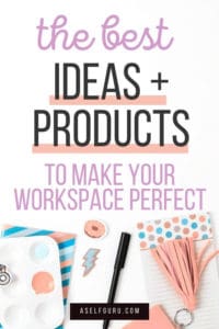 TIPS, IDEAS AND PRODUCTS TO MAKE YOUR HOME OFFICE PERFECT!