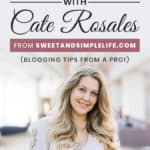 Becoming a Blogger: Pro Blogging tips and Guest Interview with Cate Rosales