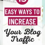 13 Proven Ways to Increase Your Blog Traffic