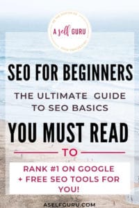 SEO Basics: Guide for beginners to understanding SEO and mastering SEO