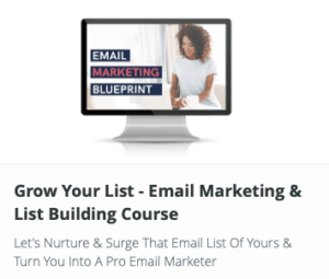 Grow Your List - Email Marketing and List Building Course