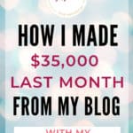 Make money blogging for beginners $35K