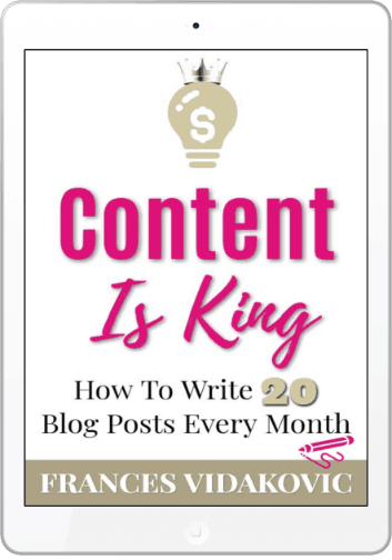 Content Is King - Frances Vidakovic