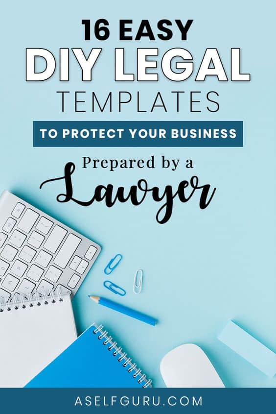16 Easy DIY Legal Templates for Entrepreneurs to Protect Your Business Legally