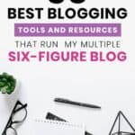 best blogging tools and resources