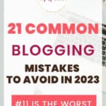 21 common blogging mistakes to avoid