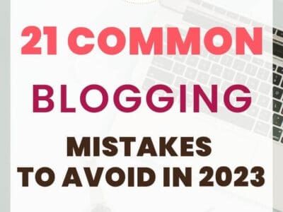 21 common blogging mistakes to avoid