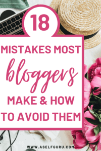 18 Blogging Mistakes to Avoid
