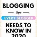 Blogging tips every blogger needs to remember in 2020