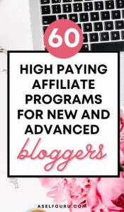 60 best affiliate programs for new bloggers