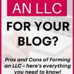 pros and cons of forming an LLC for bloggers-
