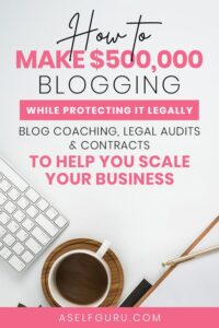 How to make $500,000 blogging while protecting it legally with these tips