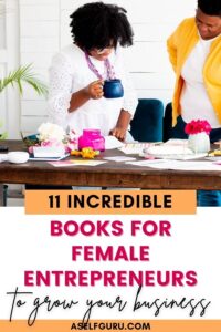 books for female entrepreneurs women working at a desk