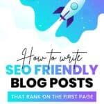 how to write SEO friendly blog posts