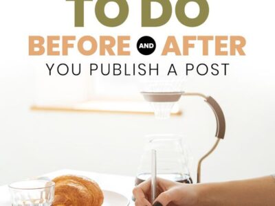 Best Blog Post Checklist: 24 things to do before and after you publish a post!