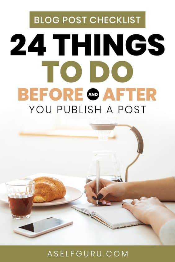 Best Blog Post Checklist: 24 things to do before and after you publish a post!