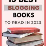 15 Best Blogging Books to Read in 2023