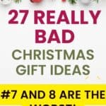 27 really bad christmas gift ideas (1)