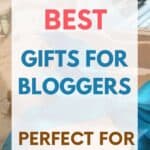 32 Best Gifts for Bloggers (perfect practical gifts for men and women)