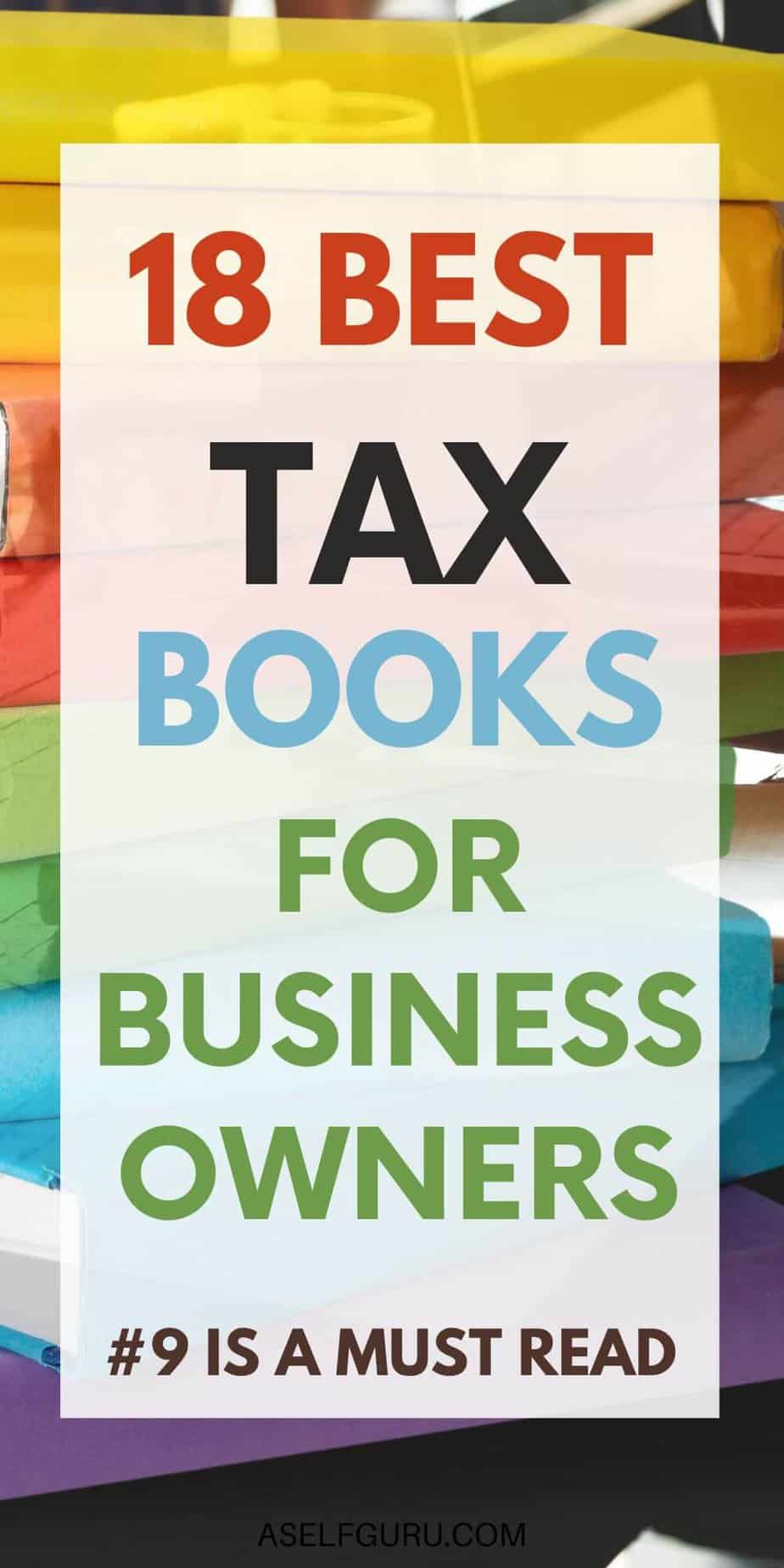 18 Best Books on Taxes Every Business Owner Needs...