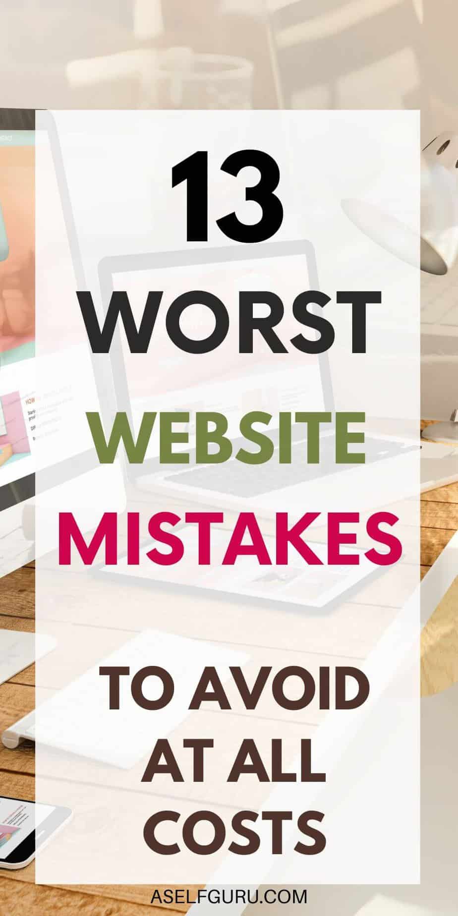 Avoid These 13 Common Website Mistakes at All Costs