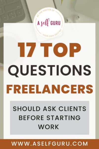17 top questions freelancers should ask clients before starting work