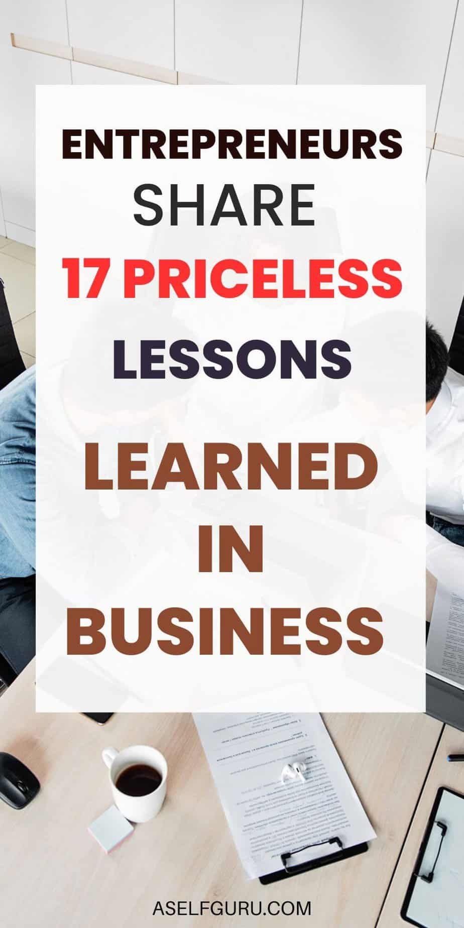 From Idea to Empire: 17 Critical Lessons in Business