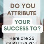 what do you attribute your success to (success attributes)