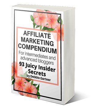 Affiliate marketing compendium by Debbie