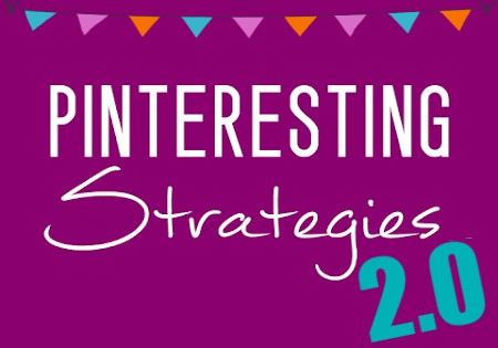 Pinteresting Strategies 2.0 course by Carly