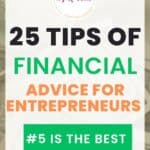25 tips of financial advice for entrepreneurs