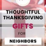 Thanksgiving Gifts for Neighbors