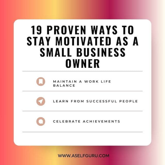 WAYS TO STAY MOTIVATED AS A SMALL BUSINESS OWNER GRAPHIC