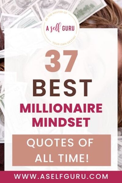 37 Best Millionaire Mindset quotes of all time