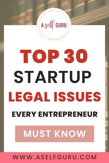 Top 30 startup legal issues