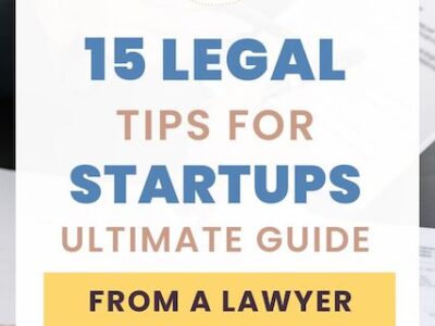 15 top legal tips for startups: guide from a lawyer
