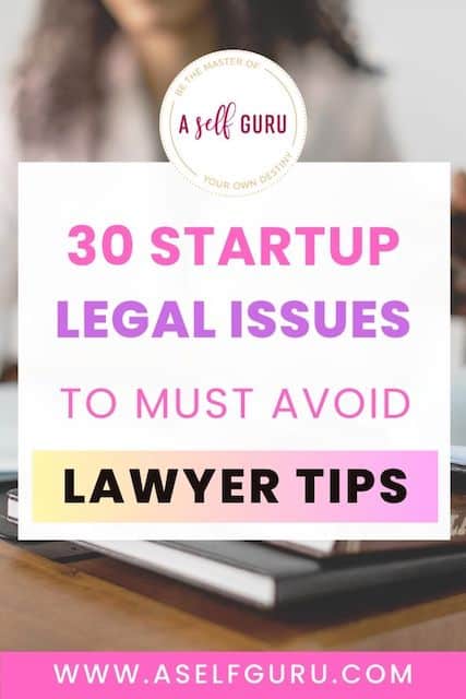 30 Startup legal issues to avoid