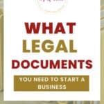 23 Top Legal Documents Needed to Start a Business
