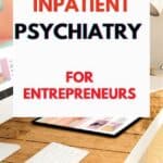 lessons from inpatient psychiatry for entrepreneurs