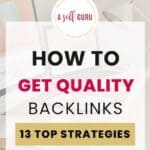 how to get quality backlinks; effective backlink strategies