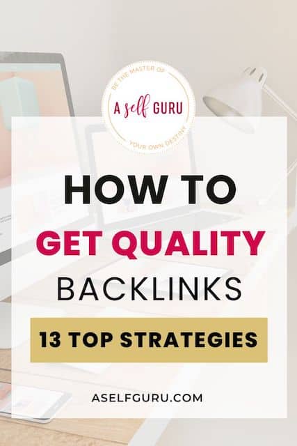 how to get quality backlinks; effective backlink strategies
