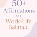 affirmations for work life balance