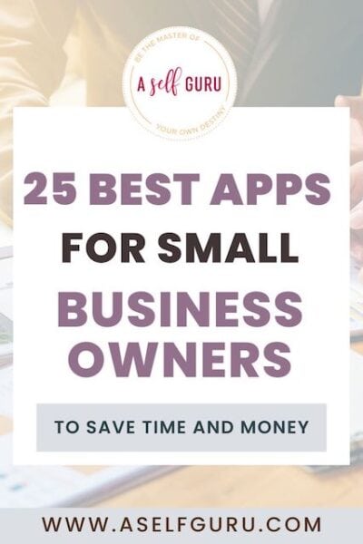 25 Best Apps for Small Business Owners to Save Time