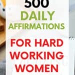 500 Powerful Positive Affirmations for Women at Work