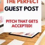 How to pitch a guest post in 11 easy steps