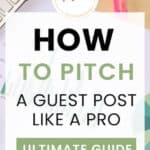 how to pitch a guest post like a pro