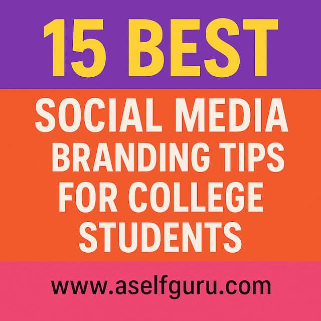 social media branding tips for college students