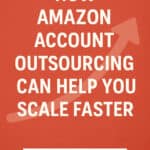 Amazon account outsourcing