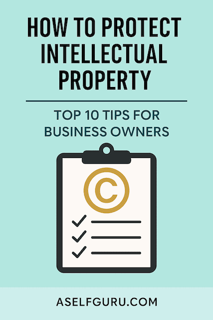 Protect Intellectual Property Tips